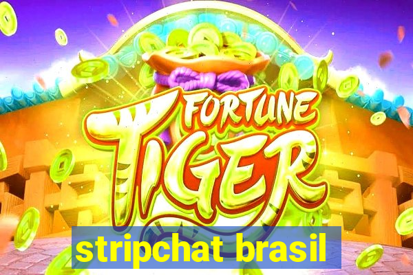 stripchat brasil